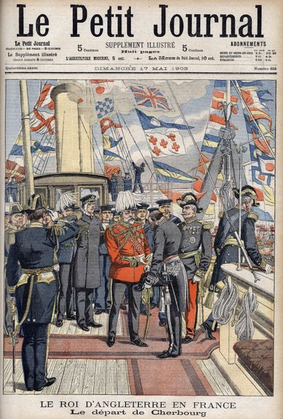 King Edward VII Left Cherbourg After a Trip to France (Le Petit Journal, May 1903) by Anonymous Anonymous