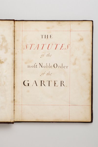 Order of the Garter: Book of Statutes that Belonged to Charles Fitzroy, Duke of Grafton by Anonymous Anonymous