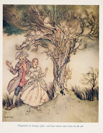 Frequently see strange sights, and hear music and voices in the air by Arthur Rackham