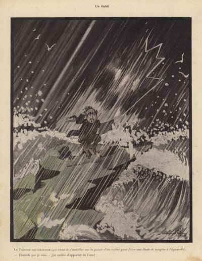 An Oversight: an artist setting himself up on a rock to paint a storm and lamenting the fact he has forgotten to bring water with him by Benjamin Rabier