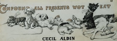 Confound All Presents Wot Eat by Cecil Charles Windsor Aldin