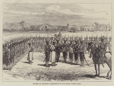 Manner of Swearing in Recruits to Our Indian Native Army by Sir John Charles Robinson