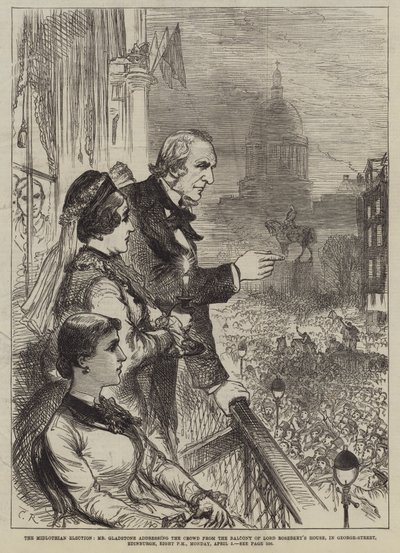 The Midlothian Election, Mr Gladstone Addressing the Crowd from the Balcony of Lord Rosebery