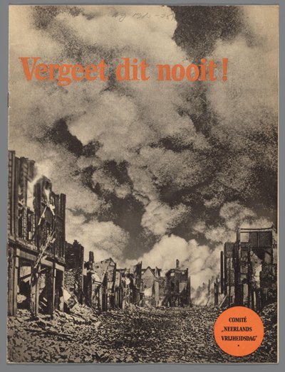 Never Forget This! by Comité Neêrlands Vrijheidsdag