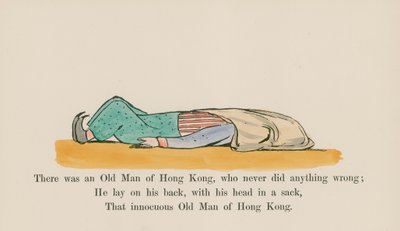 There Was an Old Man of Hong Kong, Who Never Did Anything Wrong by Edward (after) Lear