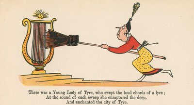There was a Young Lady of Tyre, who swept the loud chords of a lyre, from 