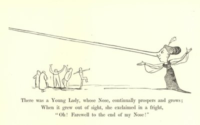 There Was a Young Lady, Whose Nose, Continually Prospers and Grows by Edward Lear
