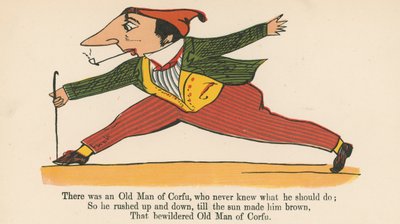 There was an Old Man of Corfu, who never knew what he should do, from 