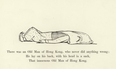 There was an Old Man of Hong Kong, Who Never Did Anything Wrong by Edward Lear