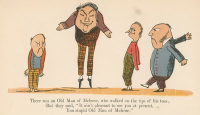 There was an Old Man of Melrose, who walked on the tips of his toes, from 