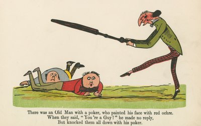 There was an Old Man with a poker, who painted his face with red ochre, from 