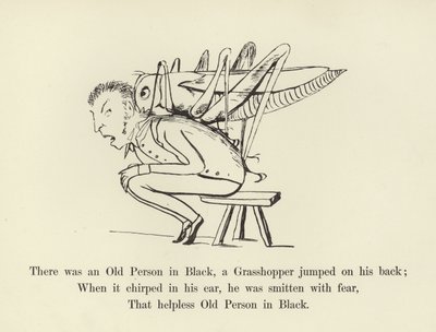 There Was an Old Person in Black, a Grasshopper Jumped on His Back by Edward Lear