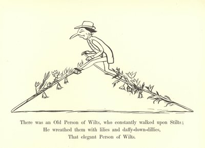 There was an Old Person of Wilts, who constantly walked upon Stilts by Edward Lear