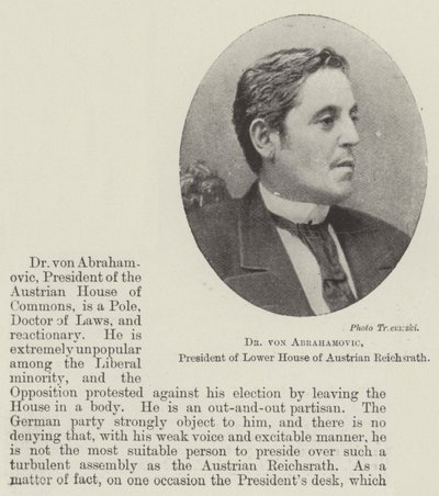 Dr von Abrahamovic, President of Lower House of Austrian Reichsrath by English Photographer