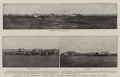 Mafeking, on the Transvaal Border, which Colonel Baden-Powell is holding against the Boers by English Photographer
