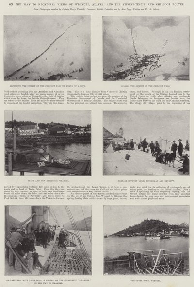 On the Way to Klondike, Views of Wrangel, Alaska, and the Stikine-Teslin and Chilcoot Routes by English Photographer