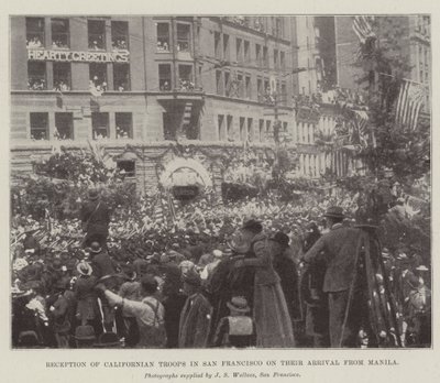Reception of Californian Troops in San Francisco on their Arrival from Manila by English Photographer
