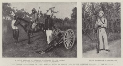 The French Aggressions in West Africa, Types of French and Native Soldiery engaged in the Advance by English Photographer