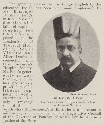 The Honourable B D Petit, Donor of a Lakh of Rupees to the School of Tropical Medicine by English Photographer