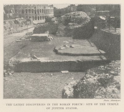 The Latest Discoveries in the Roman Forum, Site of the Temple of Jupiter Stator by English Photographer