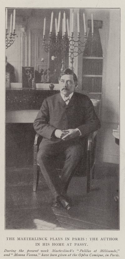 The Maeterlinck Plays in Paris, the Author in His Home at Passy by English Photographer
