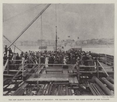 The New Marine Palace and Pier at Brighton, the Mayoress Fixing the First Column of the Pavilion by English Photographer