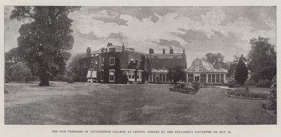 The New Premises of Livingstone College at Leyton, opened by the Explorer