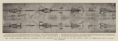 The Sacra Sindone recently exhibited in the Cathedral of Turin, said to be the Winding Sheet in which the Body of Christ was wrapped by English Photographer