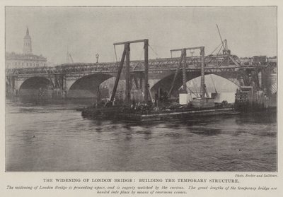 The Widening of London Bridge, Building the Temporary Structure by English Photographer