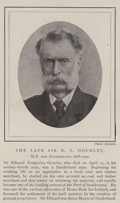 The Late Sir E T Gourley, MP for Sunderland 1868-1900 by English Photographer