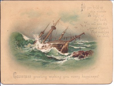 A Victorian hold-to-light Christmas Card of a ship in rough seas. When the card is held in front of a light source a guardian angel appears by English School