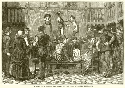 A Play in a London Inn Yard, in the Time of Queen Elizabeth by English School