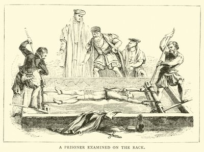A Prisoner Examined on the Rack by English School