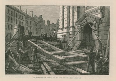 Arrangements for Getting the Big Bell into St Paul