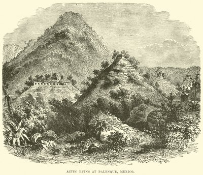 Aztec Ruins at Palenque, Mexico by English School