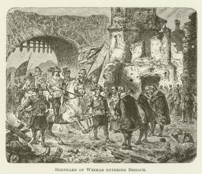 Bernhard of Weimar entering Brisach by English School