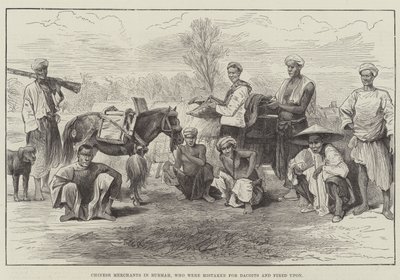 Chinese Merchants in Burmah, who were mistaken for Dacoits and fired upon by English School