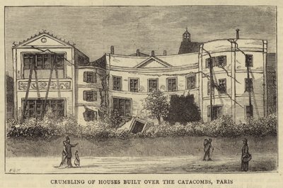 Crumbling of Houses built over the Catacombs, Paris by English School
