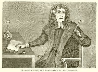 Dr. Garencieres, the Translator of Nostradamus by English School