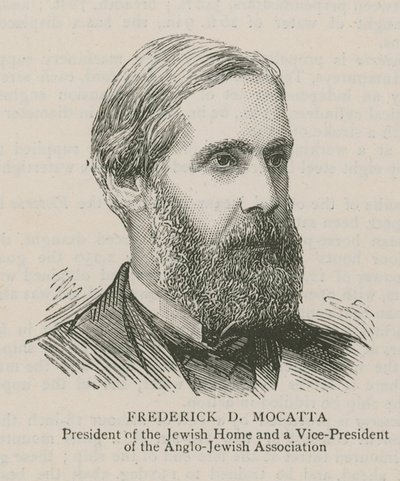 Frederick D Mocatta, President of the Jewish Home and a Vice-President of the Anglo-Jewish Association by English School