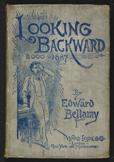 Front Cover of Looking Backward, 2000-1887 by Edward Bellamy by English School