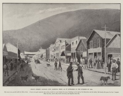 Front Street, Dawson City, looking West, as it appeared in the Summer of 1898 by English School