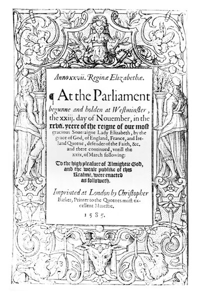 Frontispiece to an account of the Parliament of Queen Elizabeth held between 23 November 1584 and 24 March 1585, printed by Christopher Barker, 1585 by English School