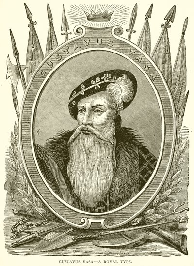 Gustavus Vasa--A Royal Type by English School
