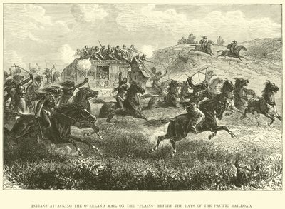 Indians attacking the Overland Mail on the plains before the days of the Pacific Railroad by English School