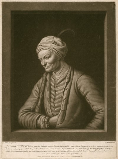 Jedediah Buxton, who, without training, could solve the most difficult problems in arithmetic by the strength of his memory alone by English School