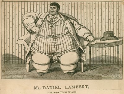 Mr Daniel Lambert, at 36 Years of Age Weighed 50 Stone by English School