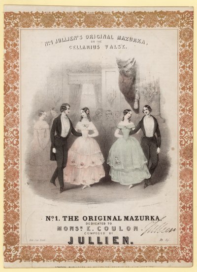 No 1 Julliens Original Mazurka, or the Cellarius Valse by English School