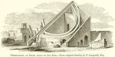 Observatory at Delhi, built by Jey Sing by English School