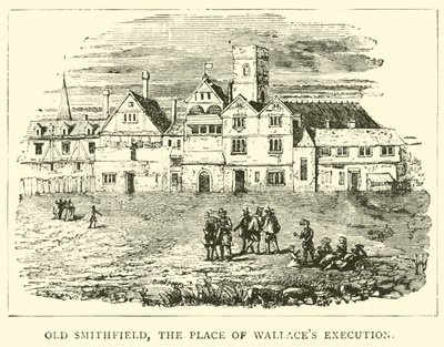 Old Smithfield, the place of Wallace